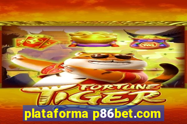 plataforma p86bet.com